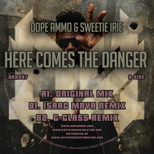 Dope Ammo & Sweetie Irie - Here Comes The Danger - Limited Edition 12" Vinyl