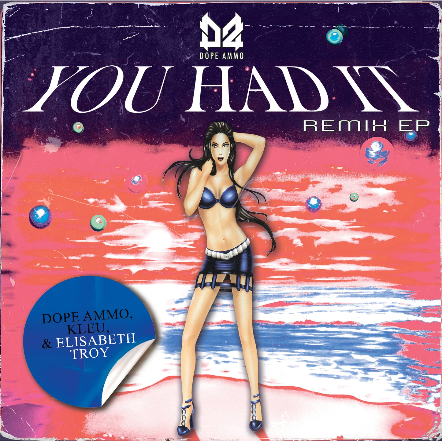 Dope Ammo, Kleu, Elisabeth Troy - You had It Remix EP (Exclusive Early Release)